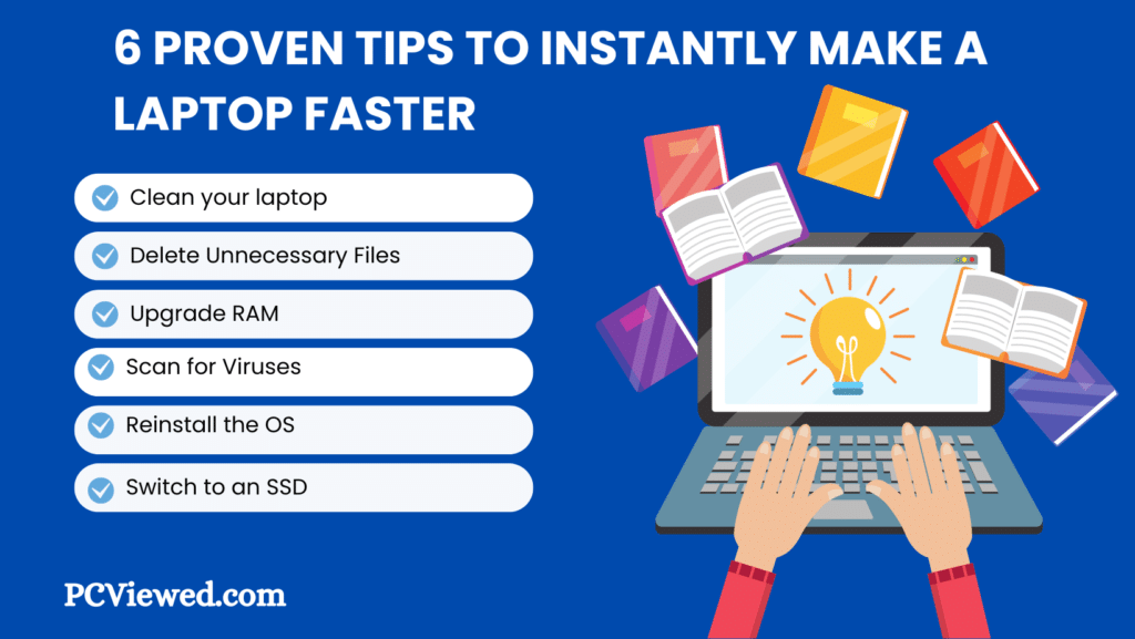 Proven Tips To Instantly Make A Laptop Faster by PCViewed